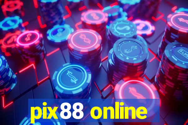 pix88 online